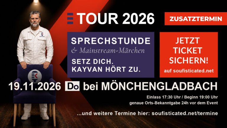 Kayvan Soufi-Siavash: „Sprechstunde & Mainstream-Märchen“ (Mönchengladbach – Zusatztermin)